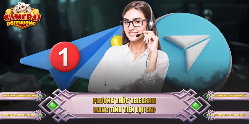 3 Cách Liên Hệ CSKH Game Bài Đổi Thưởng Nhanh, An Toàn Phương thức Telegram mang tính tiện lợi cao