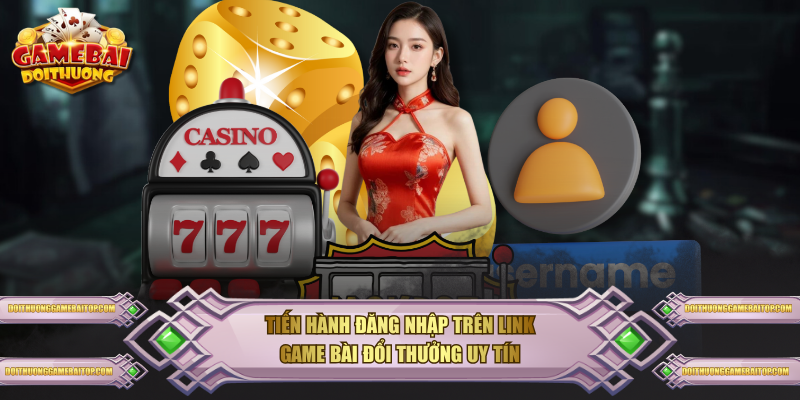 Hướng Dẫn Đăng Nhập Tại Game Bài Đổi Thưởng Từ A Đến Z Tiến hành đăng nhập trên link Game Bài Đổi Thưởng uy tín